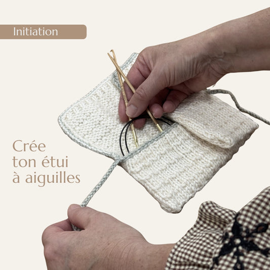 Initiation – Crée ton étui à aiguilles
